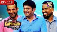 Ep 118 Pathan Brothers in Kapils Show 2nd July 2017 Full Movie